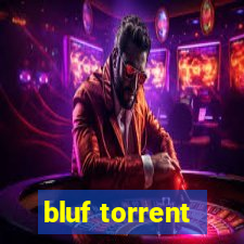 bluf torrent